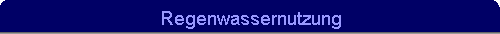 Regenwassernutzung